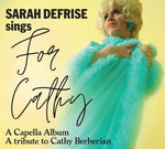 SARAH DEFRISE For Cathy, A Capella Album, A Tribute to Cathy Berberian