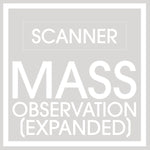 SCANNER Mass Observation (Expanded)