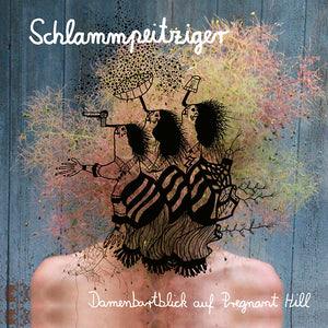 SCHLAMMPEITZIGER Damenbartblick auf Pregnant Hill