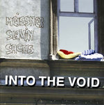 SEBASTIAN MEISSNER/SLAVIN/SACHS Into the Void