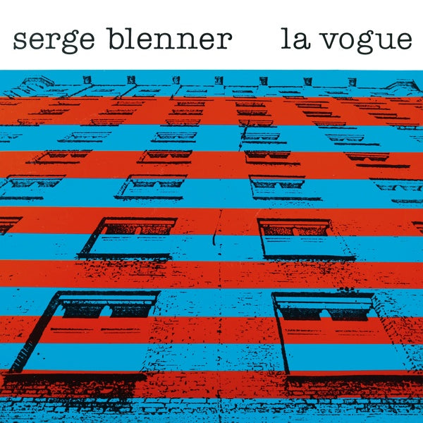 SERGE BLENNER La Vogue