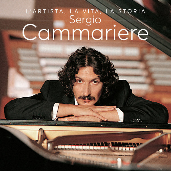 SERGIO CAMMARIERE L'artista, La Vita, La Storia