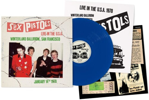 Sex Pistols Live In The U.S.A. 1978: Winterland Ballroom, San Francisco (Limited Edition, Blue Colored Vinyl)