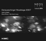 SHARP, ELLIOTT/BERNHARD LANG Donaueschinger Musiktage 2007: War Zones
