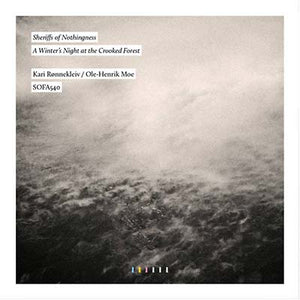 SHERIFFS OF NOTHINGNESS A Winter's Night At the Crooked Forest