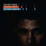 SHLOMI ABER Chicago Days/Detroit Nights