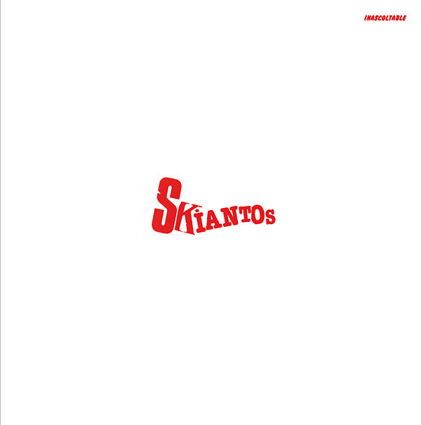 SKIANTOS Inascoltable