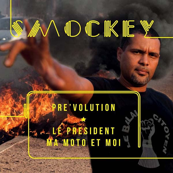 SMOCKEY Pre'volution: Le Président, Ma Moto et Moi