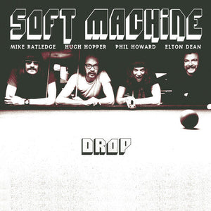 Soft Machine Drop (Reissue)