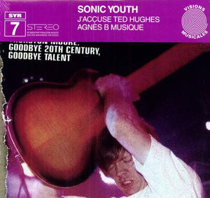 Sonic Youth J'accuse Ted Hughes