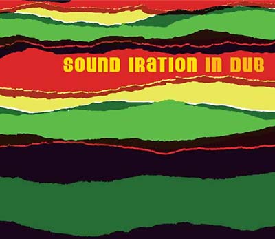 SOUND IRATION Sound Iration In Dub
