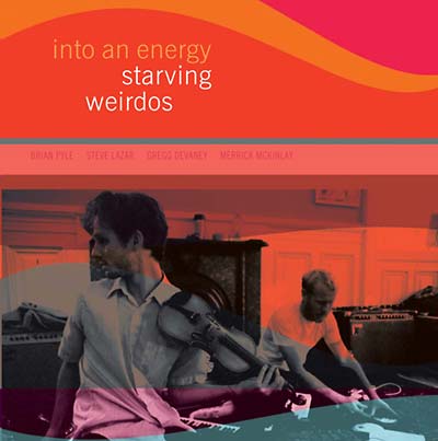 STARVING WEIRDOS Into An Energy