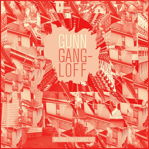 STEVE GUNN & MIKE GANGLOFF Melodies for a Savage Fix