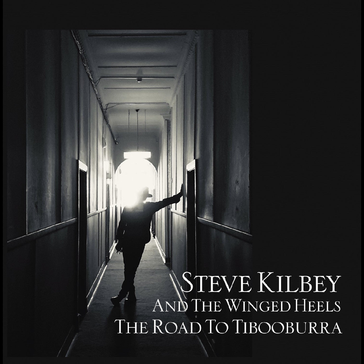 Steve & The Winged Heels Kilbey The Road To Tibooburra