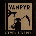STEVEN SEVERIN Vampyr