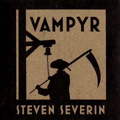 STEVEN SEVERIN Vampyr