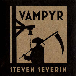 STEVEN SEVERIN Vampyr