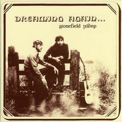 STONEFIELD TRAMP Dreaming Again...