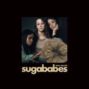 SUGABABES One Touch (20 Year Anniversary Edition)