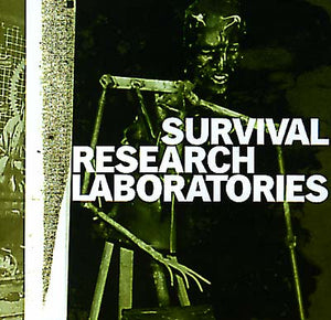 SURVIVAL RESEARCH LABORATORIES Survival Research Laboratories