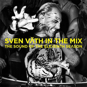 SVEN VATH In The Mix: The Sound Of The Eleventh Season
