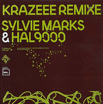 SYLVIE MARKS & HAL9000 Krazeee Remixes