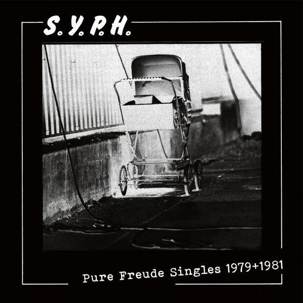 S.Y.P.H. Pure Freude Singles 1979-1981