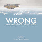 TAHITI BOY & MR OIZO Wrong Original Motion Picture Soundtrack