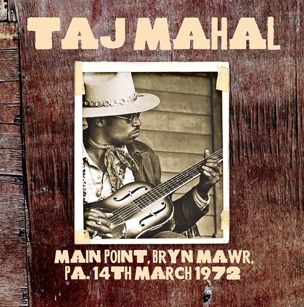 Taj Mahal Main Point, Bryn Mawr, PA, 14th March 1972