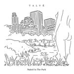 TALVE Naked In The Park