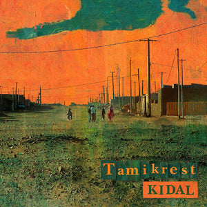 TAMIKREST Kidal