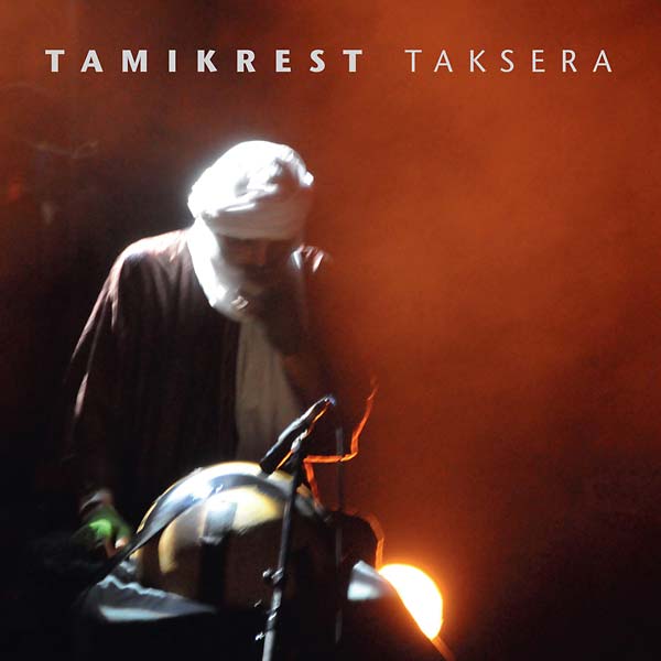 TAMIKREST Taksera