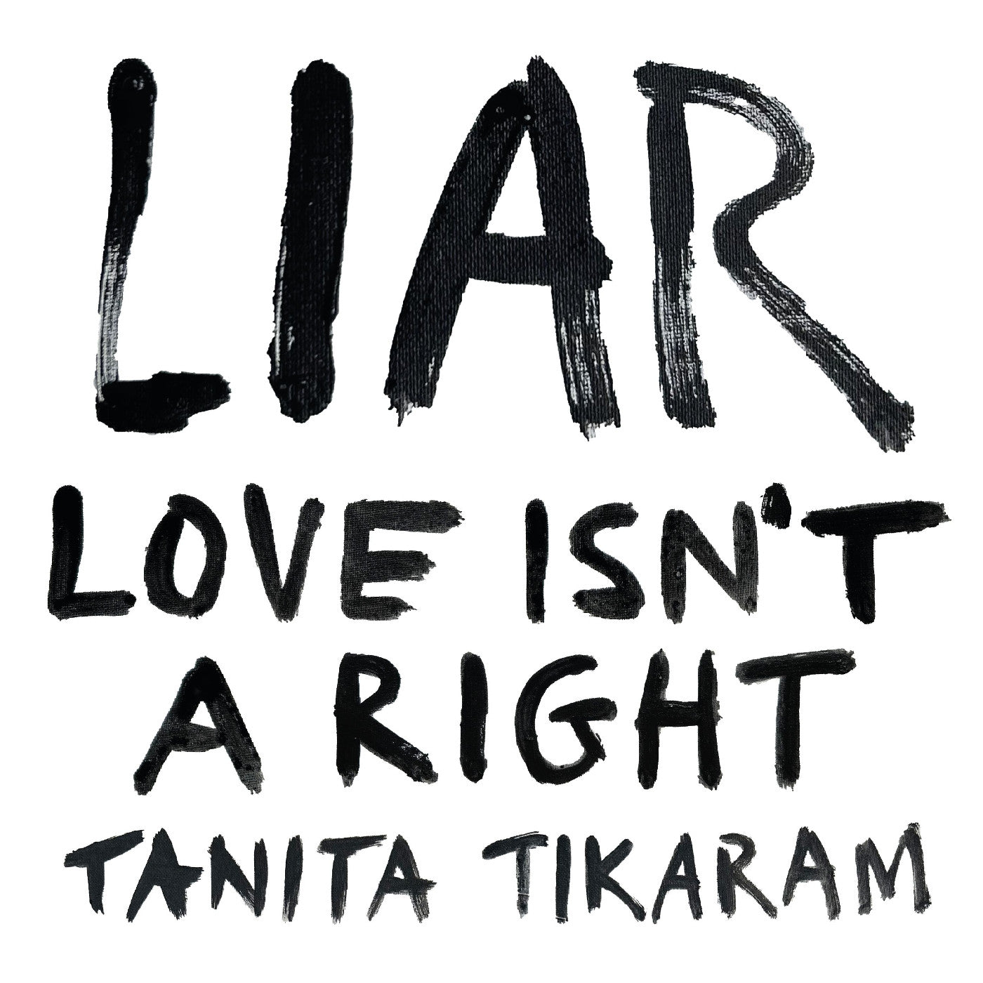 Tanita Tikaram Liar (Love Isn'T A Right)