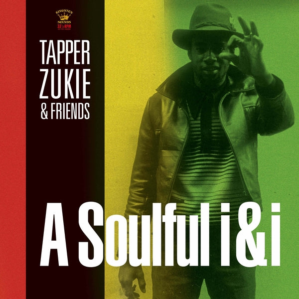 Tapper Zukie & Friends A Soulful I&I