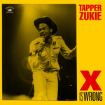 TAPPER ZUKIE X Is Wrong