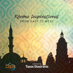 TASOS GIASIRANIS Rhodes Inspirational: From East to West