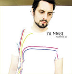 TG MAUSS Mechanical Eye