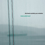 Thalia Band Zedek The Boat Outside Your Window