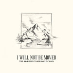 The Brooklyn Tabernacle Choir I Will Not Be Moved: Live