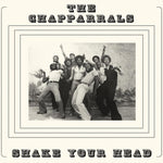 THE CHAPPARRALS Shake Your Head