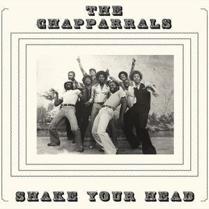 THE CHAPPARRALS Shake Your Head