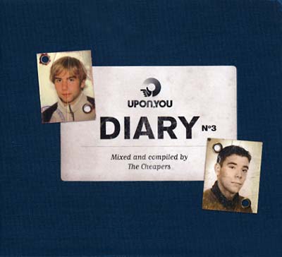 THE CHEAPERS Upon You Diary No. 3