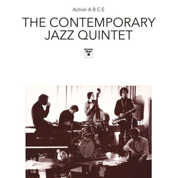 The Contemporary Jazz Quintet E [Lp] Action A, B, C