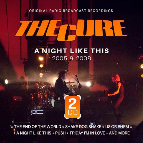 The Cure A Night Like This / 2005 & 2008 (2Cd)