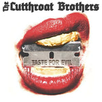 THE CUTTHROAT BROTHERS Taste For Evil