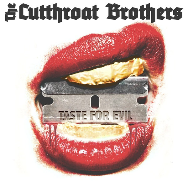 THE CUTTHROAT BROTHERS Taste For Evil