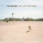 The Delines Mr. Luck & Ms. Doom (Ox Blood Vinyl)