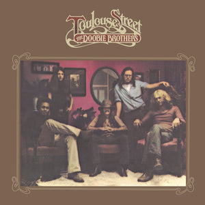 The Doobie Brothers Toulouse Street (Limited Edition, Brick & Mortar Exclusive, Clear Colored Vinyl)