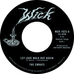 The Emkays Let Love Walk Out Again B/W Through The Pines