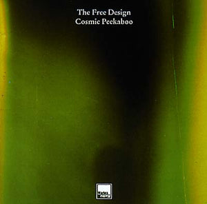 THE FREE DESIGN Cosmic Peekaboo